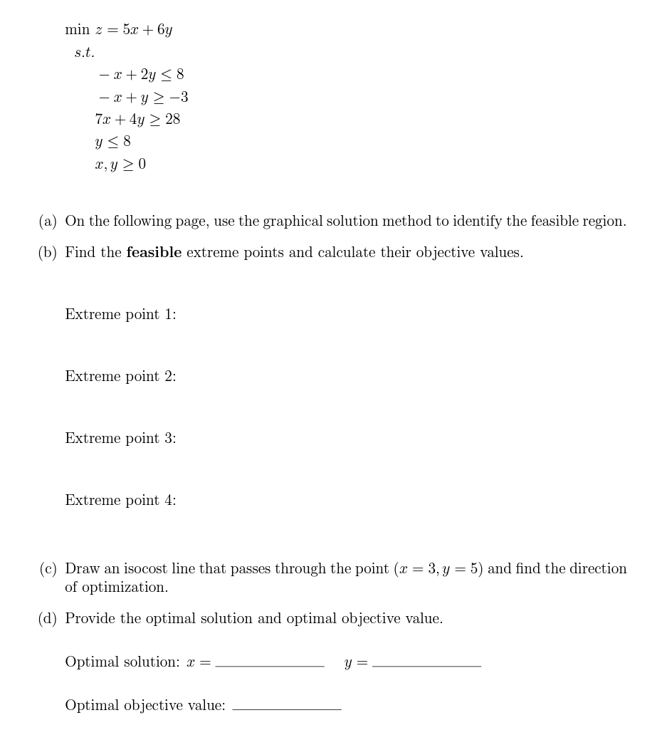 Solved Minz 5x 6y S T −x 2y≤8−x Y≥−37x 4y≥28y≤8x Y≥0 A On