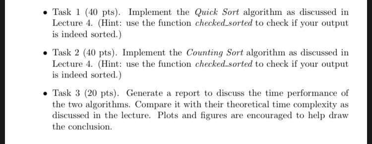 Solved Task 1 (40 pts). Implement the Quick Sort algorithm | Chegg.com