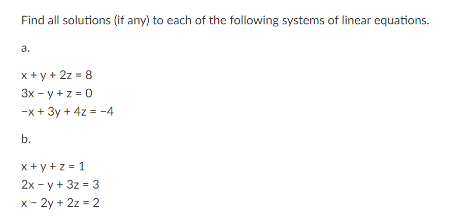 Solved Find all solutions (if any) to each of the following | Chegg.com