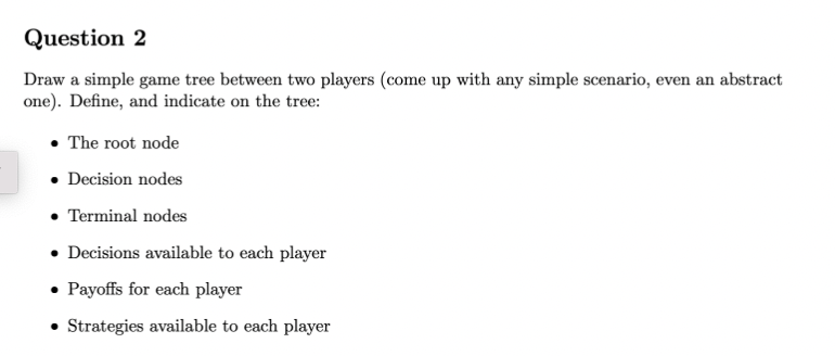 Simple Game Tree Question 2Draw a simple game tree between two players | Chegg.com