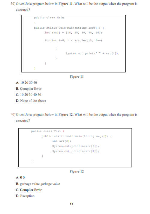 Solved 39) Given Java Program Below In Figure 11. What Will | Chegg.com