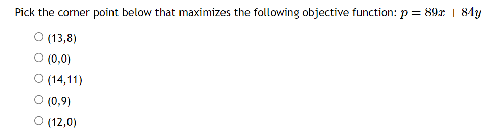 Solved Pick the corner point below that maximizes the | Chegg.com