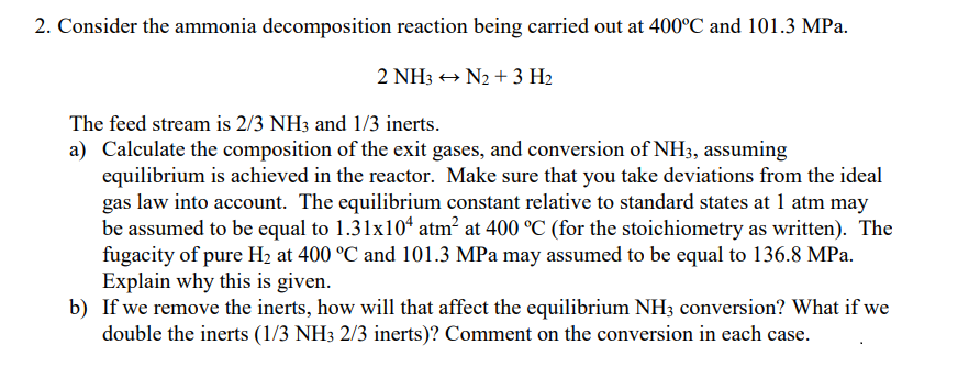 Solved Consider the ammonia decomposition reaction being | Chegg.com