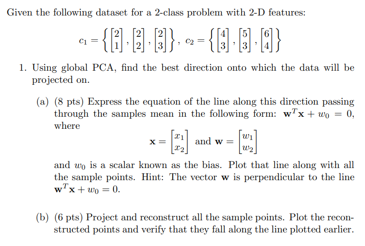 Given The Following Dataset For A 2 Class Problem 9742