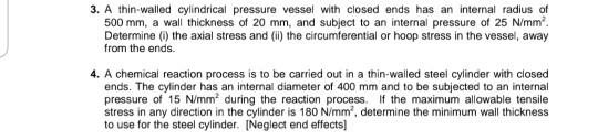 Solved 3. A thin walled cylindrical pressure vessel with | Chegg.com
