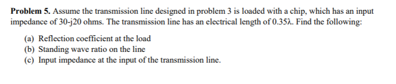 Solved Problem 4. Design a microstrip transmission line for | Chegg.com