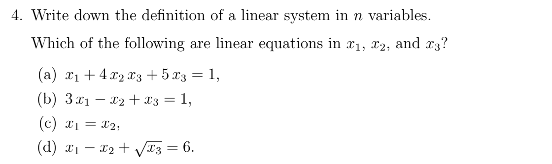 Solved 4. Write down the definition of a linear system in n | Chegg.com