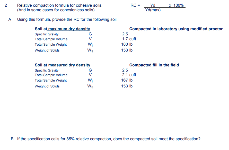 Solved 2 RC = x 100 Relative compaction formula for