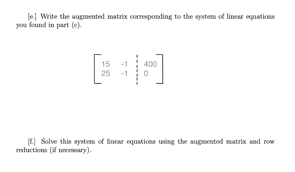 Solved Solve this system of linear equations using the | Chegg.com