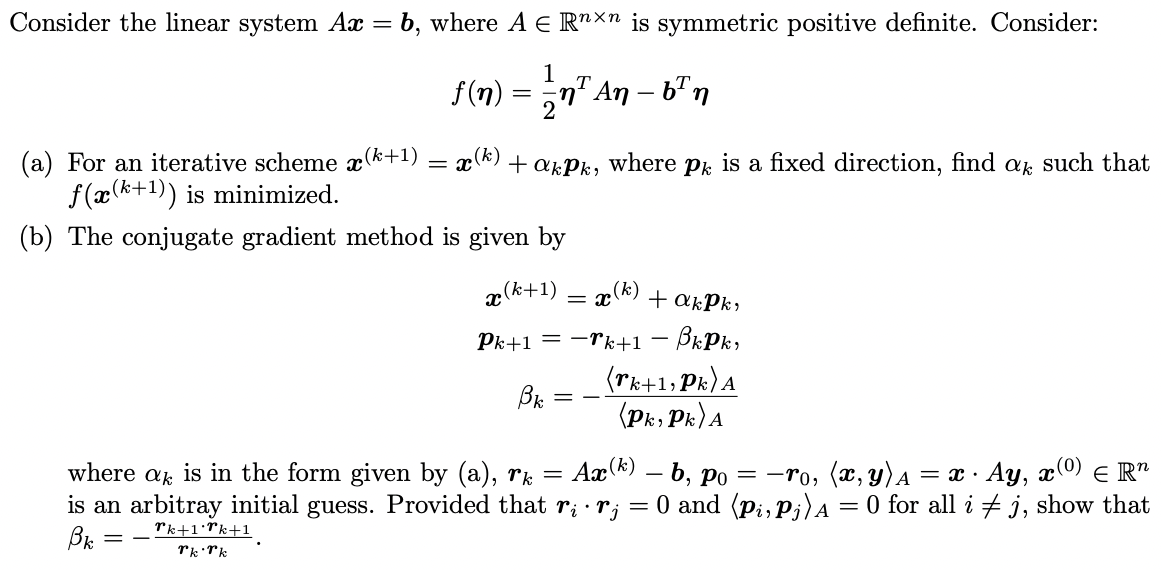 Solved Consider the linear system Ax=b, where A∈Rn×n is | Chegg.com