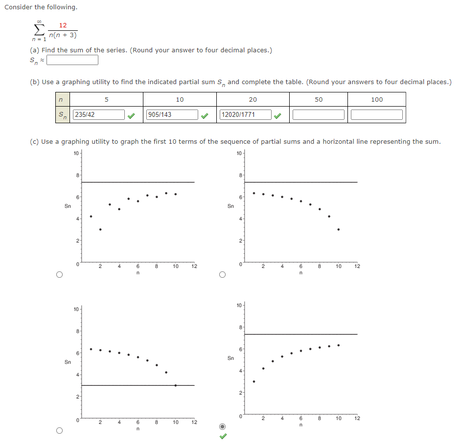 Solved Consider the following. ∑n=1∞n(n+3)12 (a) Find the | Chegg.com