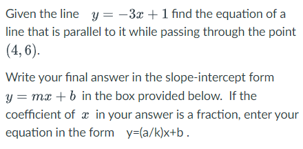 Solved Given the line y=−3x+1 find the equation of a line | Chegg.com