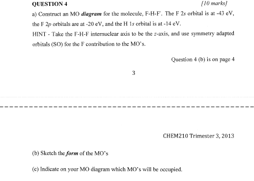 Solved QUESTION 4 10 marks) a) Construct an MO diagram for | Chegg.com