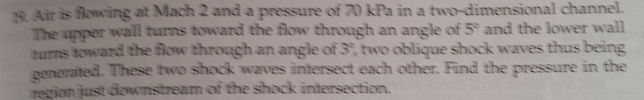 Solved 19 Air is flowing at Mach 2 and a pressure of 70 kPa | Chegg.com