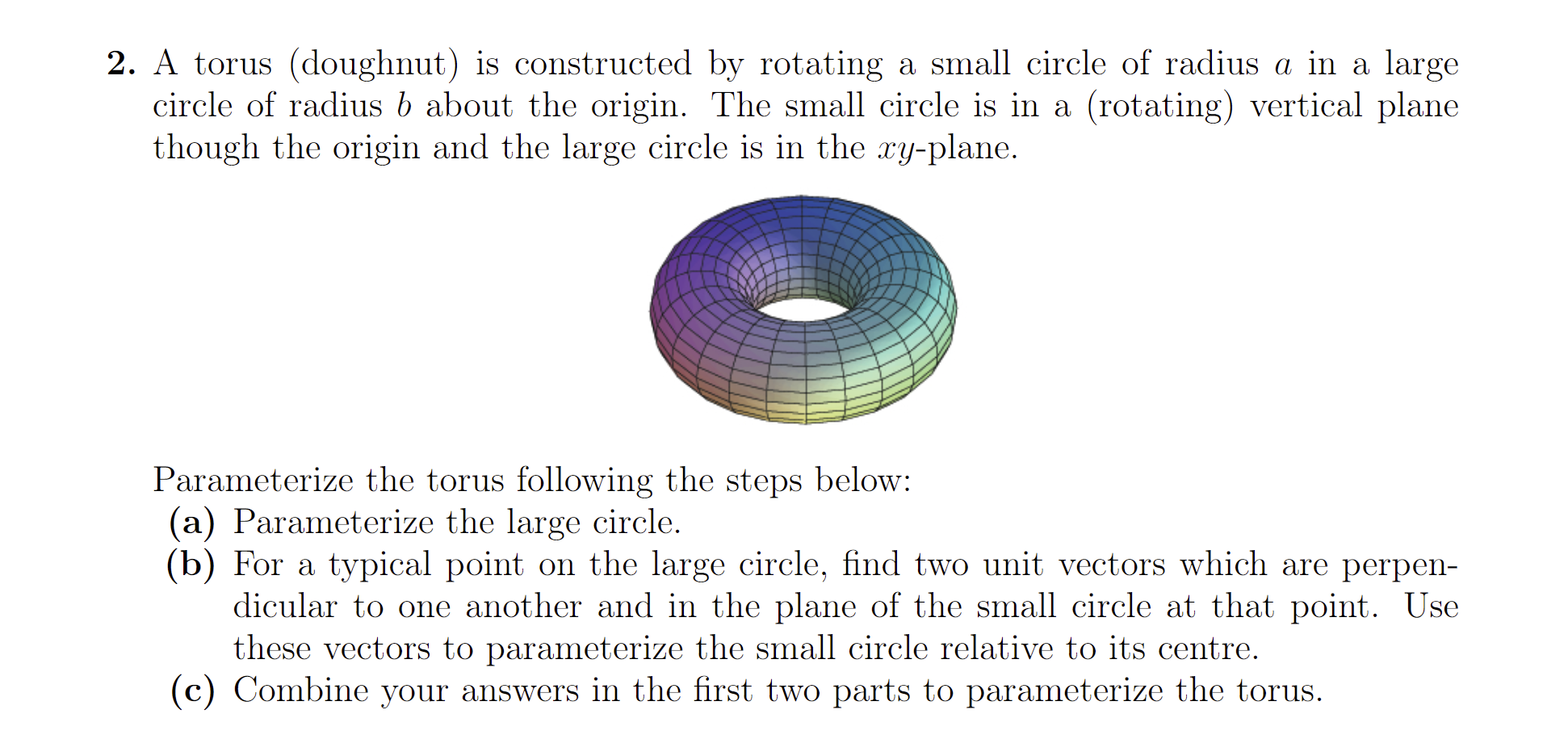 A torus (doughnut) is constructed by rotating a small | Chegg.com