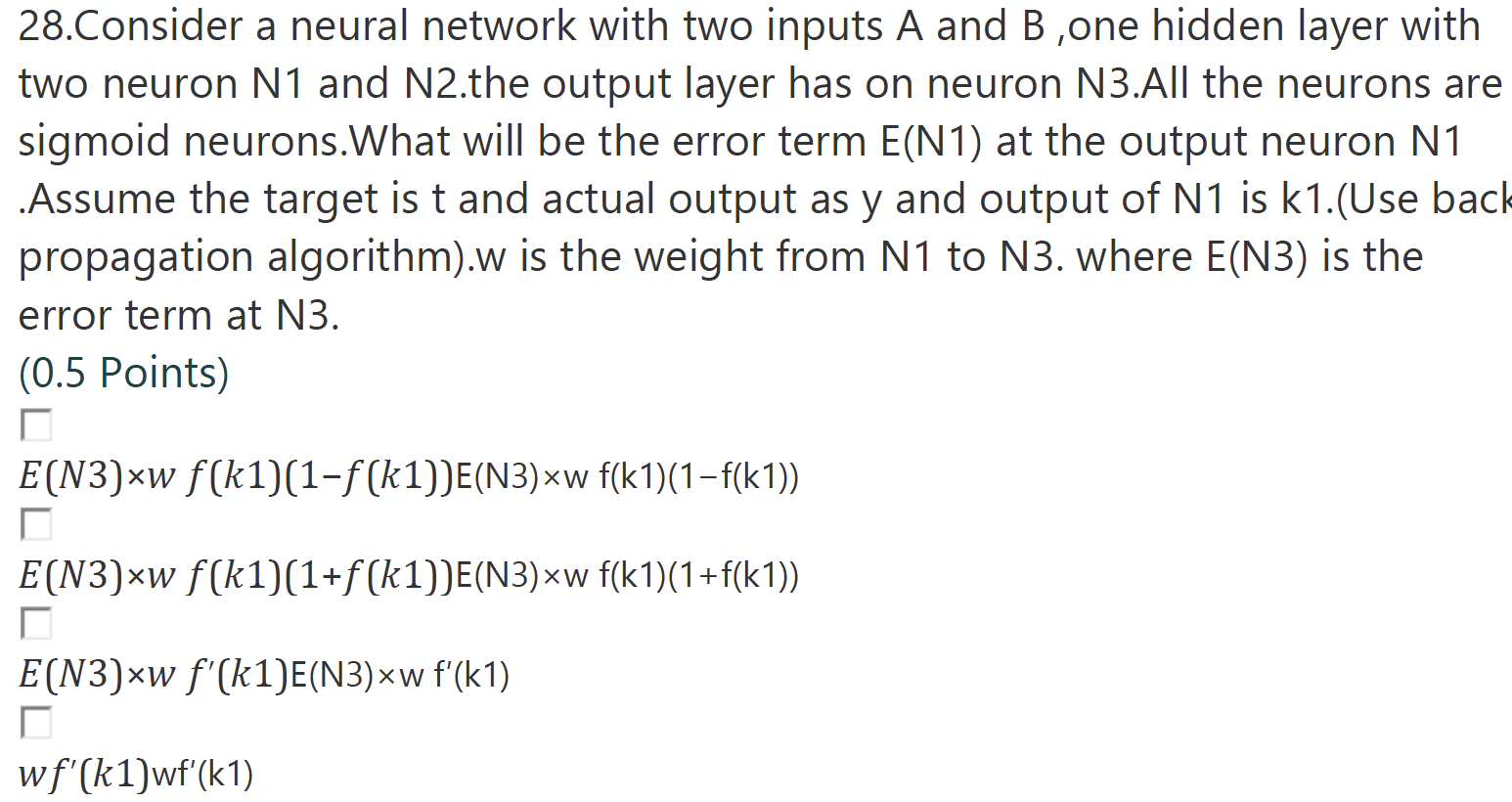 Solved 28.Consider a neural network with two inputs A and B | Chegg.com