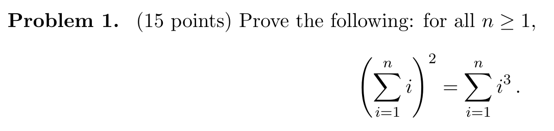 Solved Problem 1. (15 points) Prove the following: for all n | Chegg.com