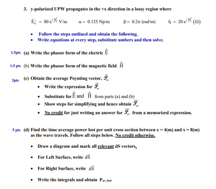 Solved 3 Y Polarized Upw Propagates In The X Direction Chegg Com