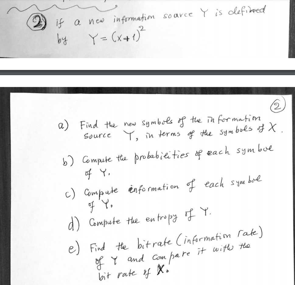 2 If A New Information Source Y Is Olefined Y X Chegg Com
