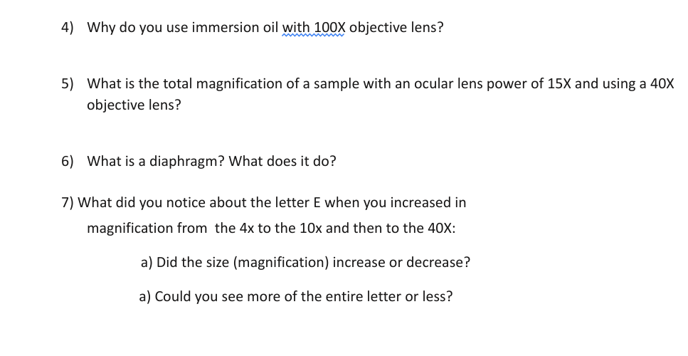 Solved 4) Why do you use immersion oil with 100X objective