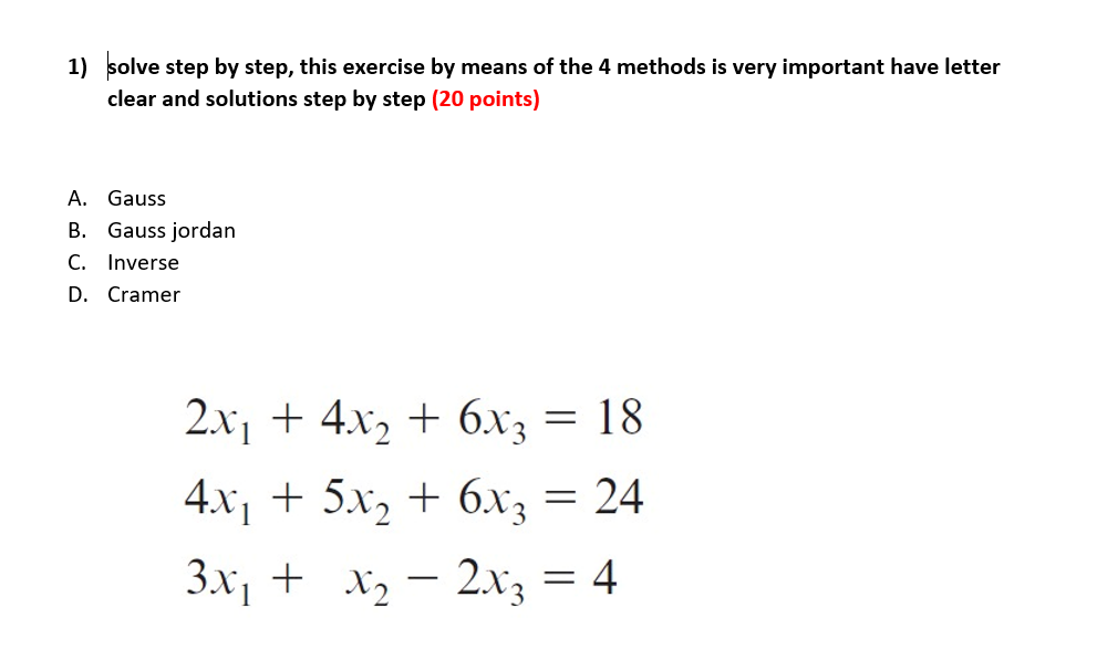 Solved 1) solve step by step, this exercise by means of the | Chegg.com