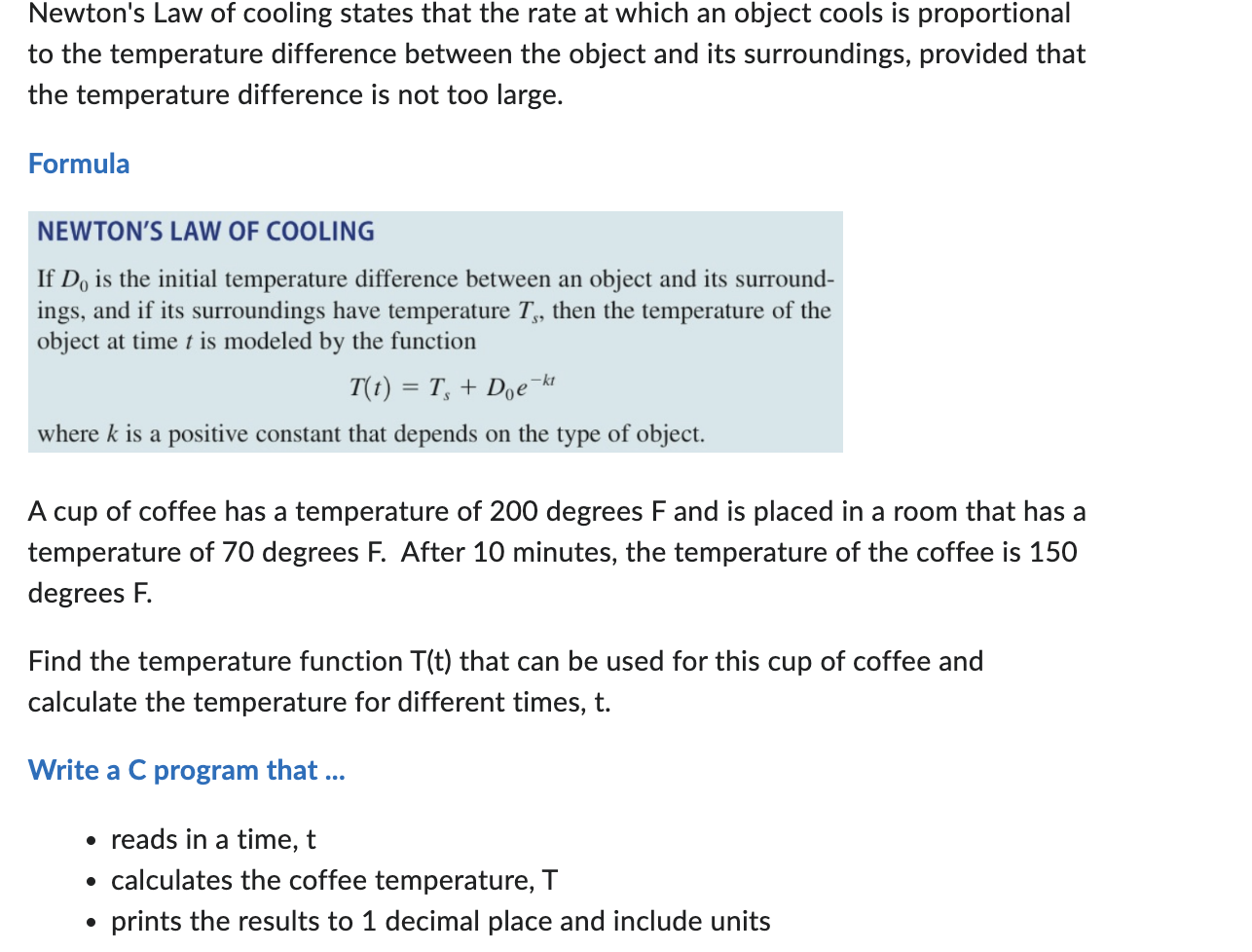 Solved Newton's Law of cooling states that the rate at which | Chegg.com
