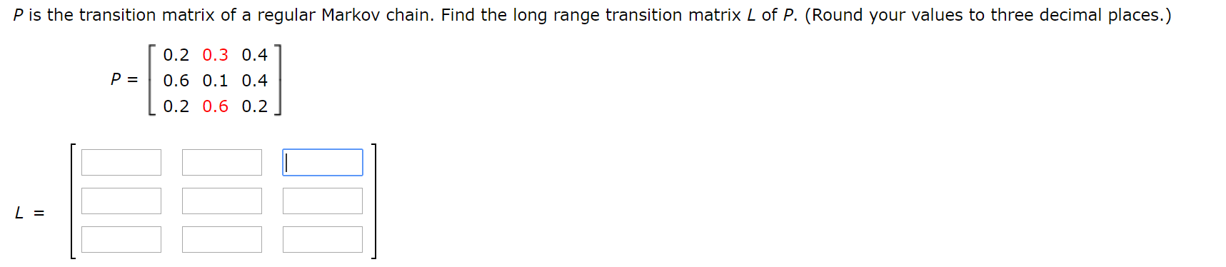 Solved P is the transition matrix of a regular Markov chain. | Chegg.com