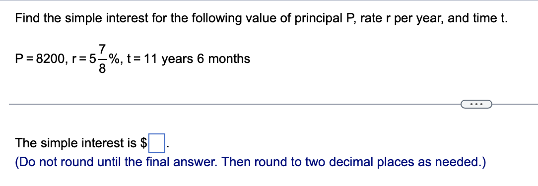 Solved Find the simple interest for the following value of | Chegg.com