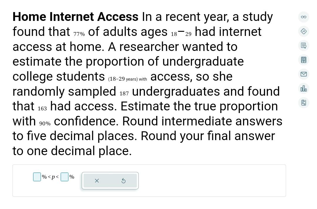 Solved Home Internet Access In A Recent Year, A Study Found | Chegg.com