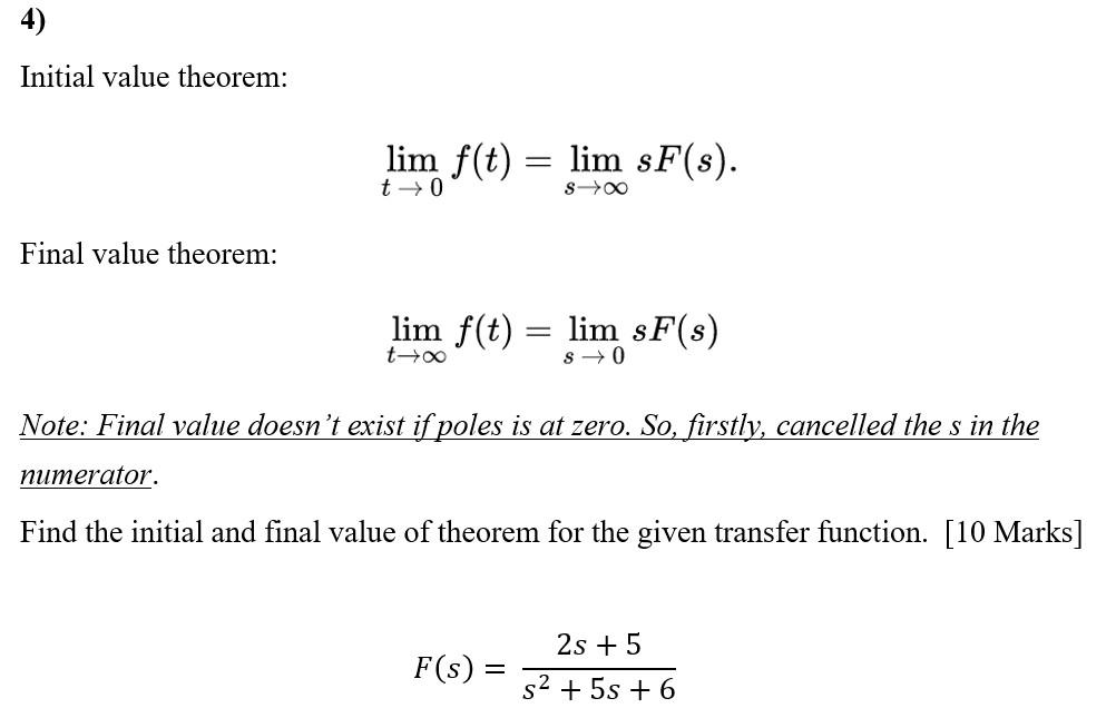 Solved Initial Value Theorem: Limt→0f(t)=lims→∞sF(s). Final | Chegg.com