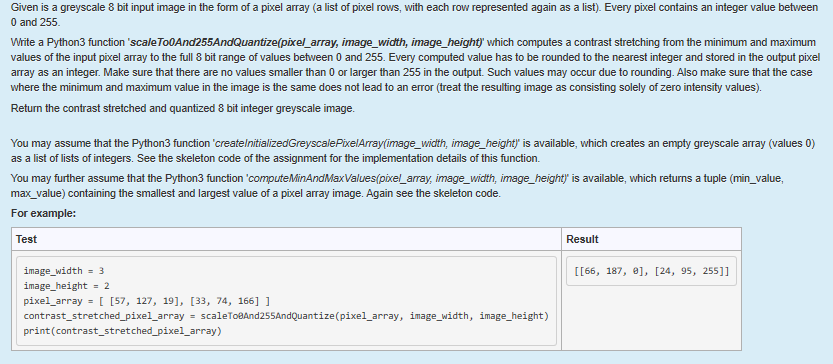 Solved Given is a greyscale 8 bit input image in the form of | Chegg.com