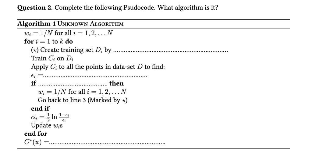 Solved Question 2. Complete the following Psudocode. What | Chegg.com