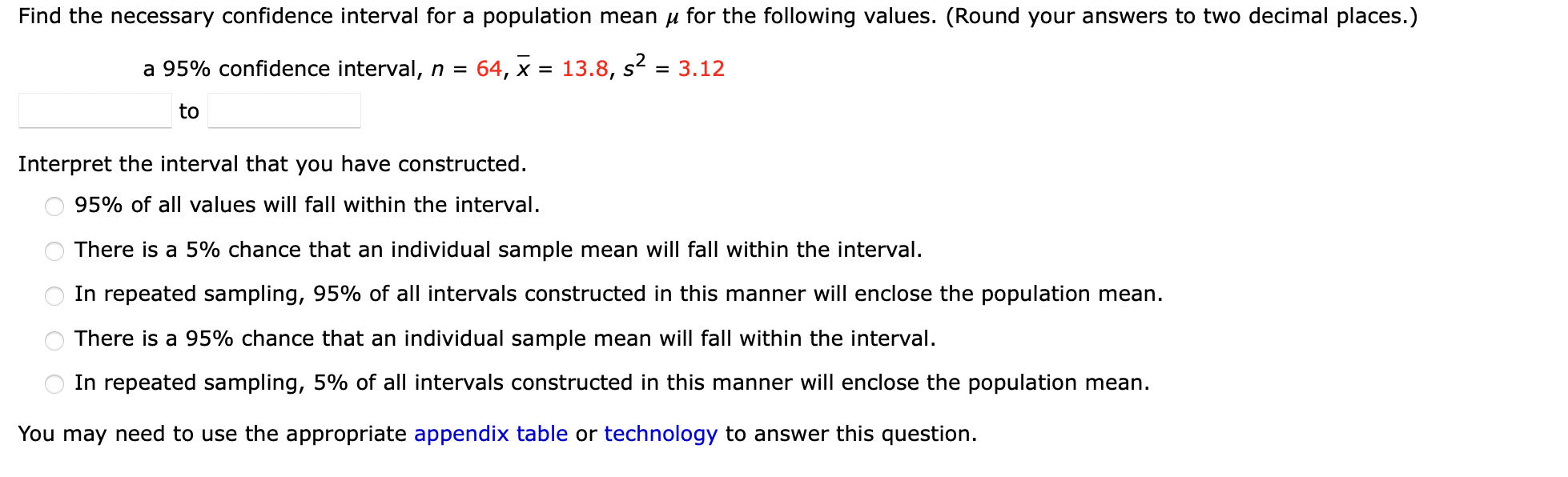 Solved Find the necessary confidence interval for a | Chegg.com