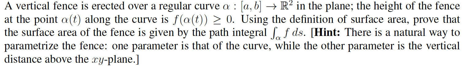 Solved A vertical fence is erected over a regular curve a : | Chegg.com