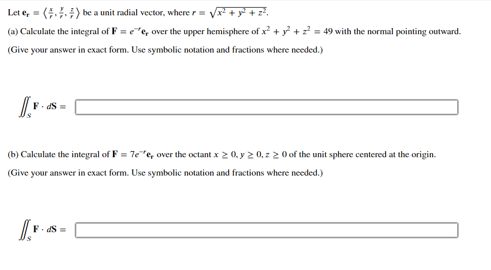 Solved Let er= rx,ry,rz be a unit radial vector, where | Chegg.com