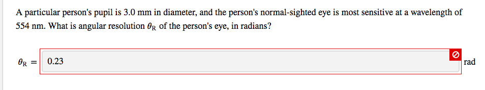 Solved A particular person's pupil is 3.0 mm in diameter, | Chegg.com
