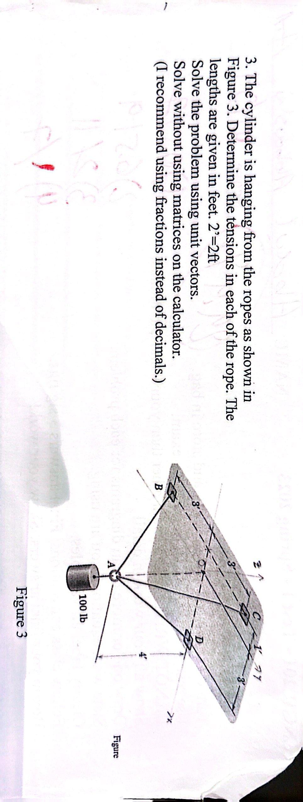 Solved 3. The cylinder is hanging from the ropes as shown in