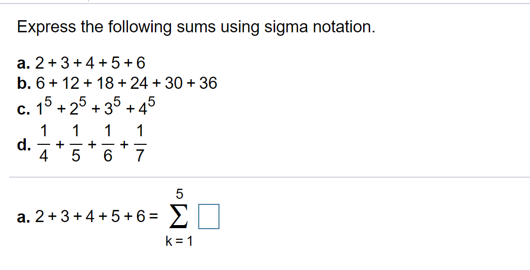 Solved Express the following sums using sigma notation. C, | Chegg.com