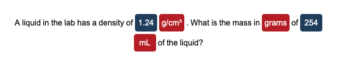 Solved A liquid in the lab has a density of 1.24 g/cm . What | Chegg.com