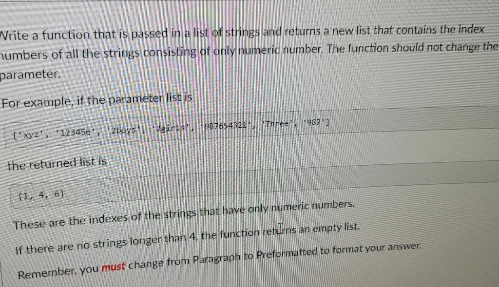Solved Write a function that is passed in a list of strings | Chegg.com