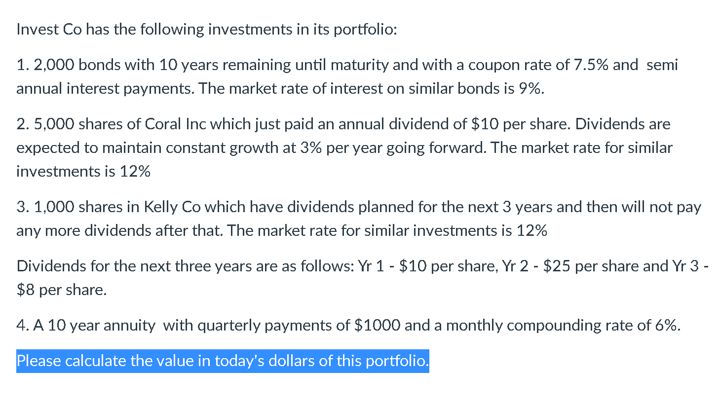 Solved Invest Co Has The Following Investments In Its | Chegg.com