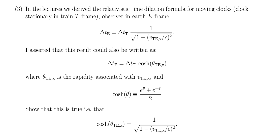 Solved (3) In the lectures we derived the relativistic time | Chegg.com