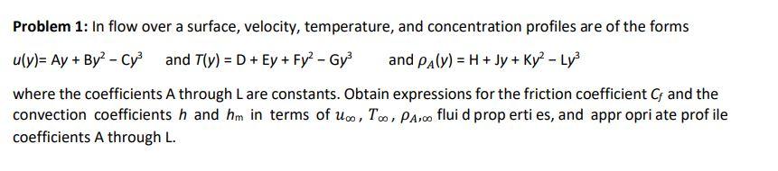 Solved Problem 1: In flow over a surface, velocity, | Chegg.com