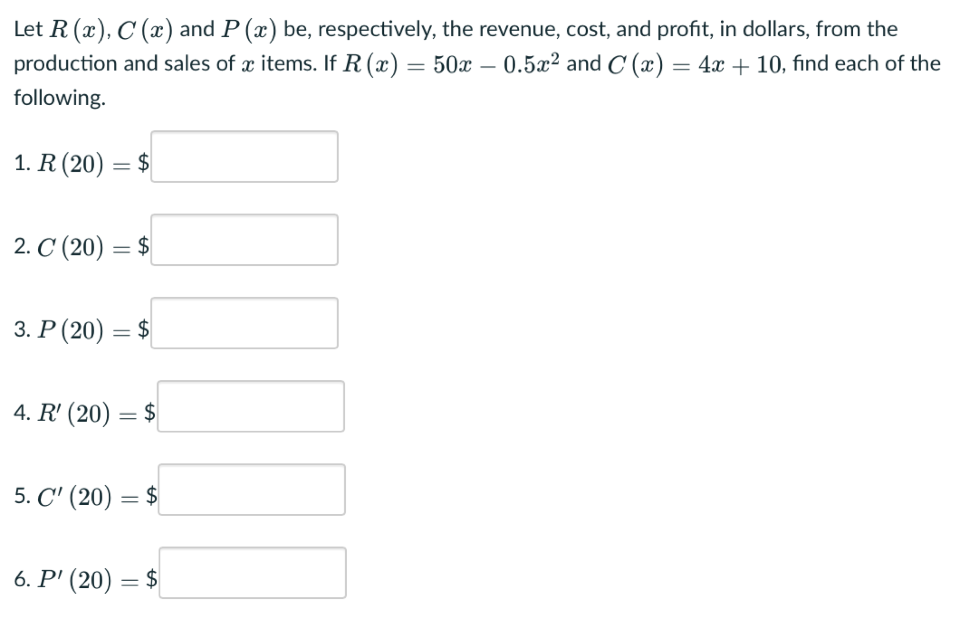 Solved Let R(x),C(x) and P(x) be, respectively, the revenue,