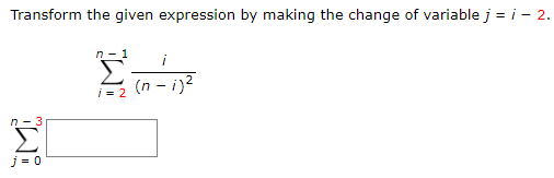Solved Transform the given expression by making the change | Chegg.com