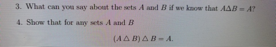 Solved 3. What Can You Say About The Sets A And B If We Know | Chegg.com