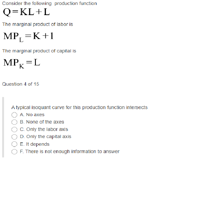 Solved Consider the following production function Q=KL+L The | Chegg.com