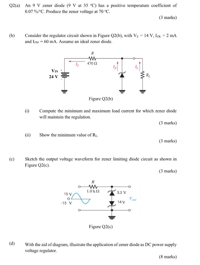 Solved Q2(a) An 9 V Zener Diode (9 V At 35 °C) Has A | Chegg.com