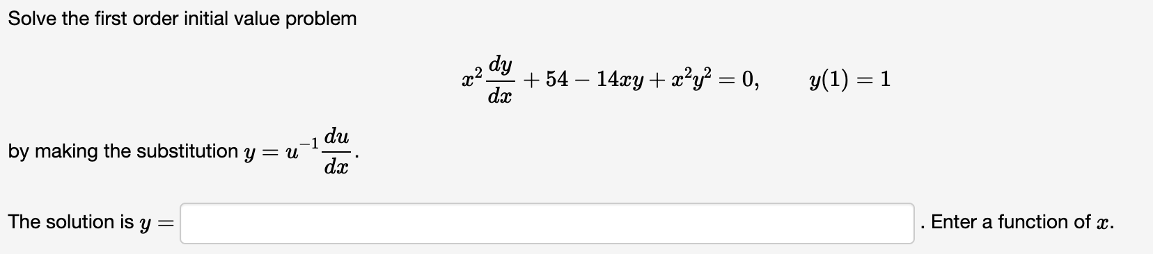 Solved Solve the first order initial value problem x2 dy +54 | Chegg.com