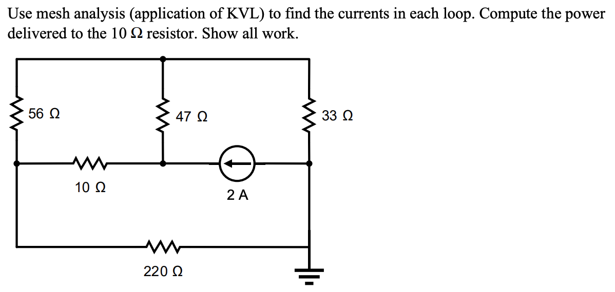 Solved Use mesh analysis (application of KVL) to find the | Chegg.com